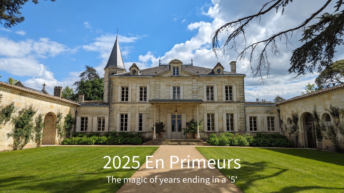 Read more about the article 2025 En Primeurs | Bordeaux, the allure of vintages ending in ‘5’